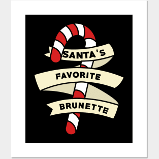 Santa's Favorite Christmas Brunette Posters and Art